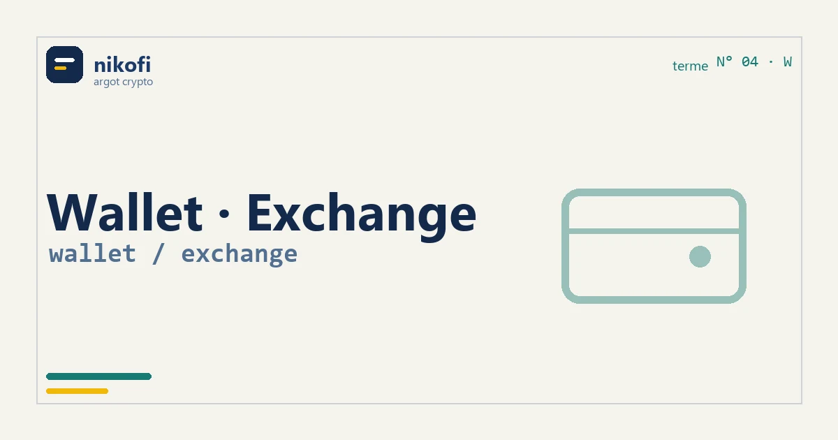 La différence wallet / compte d'exchange : qui tient la clé privée commande l'argent